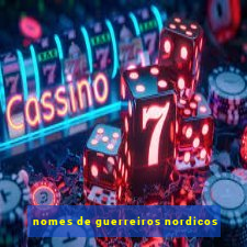 nomes de guerreiros nordicos