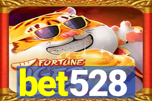 bet528