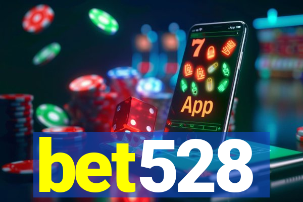 bet528