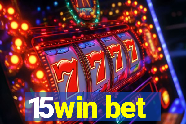 15win bet