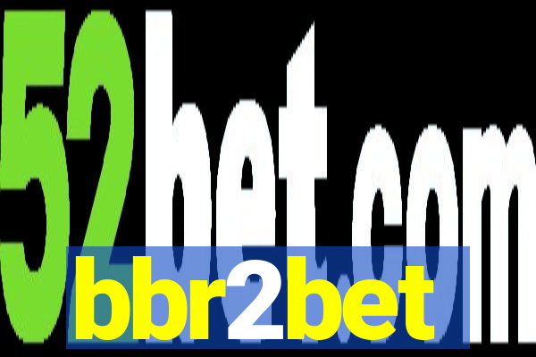 bbr2bet