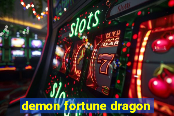 demon fortune dragon