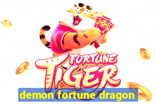 demon fortune dragon