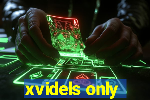 xvidels only