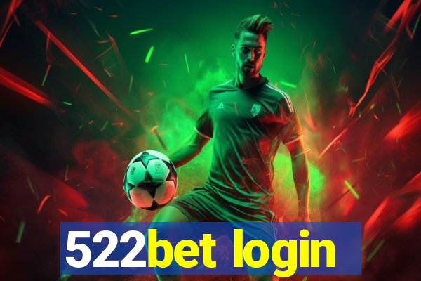 522bet login