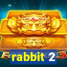 rabbit 2