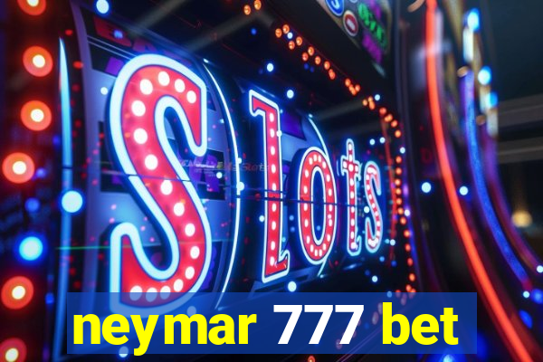 neymar 777 bet