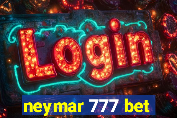 neymar 777 bet