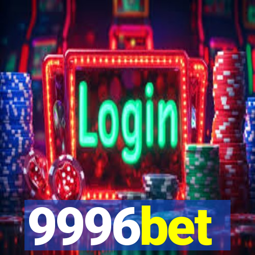 9996bet
