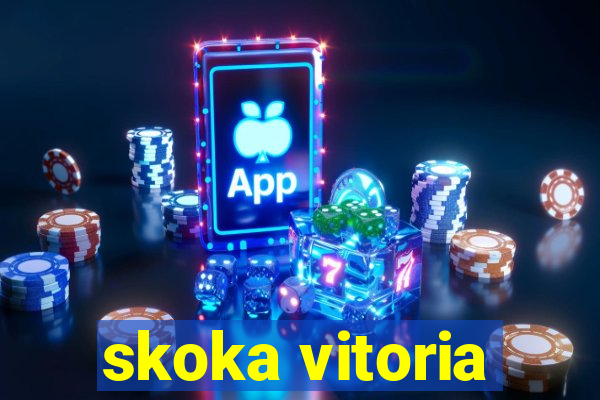 skoka vitoria