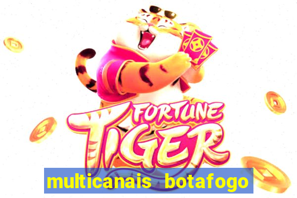 multicanais botafogo x atletico mg
