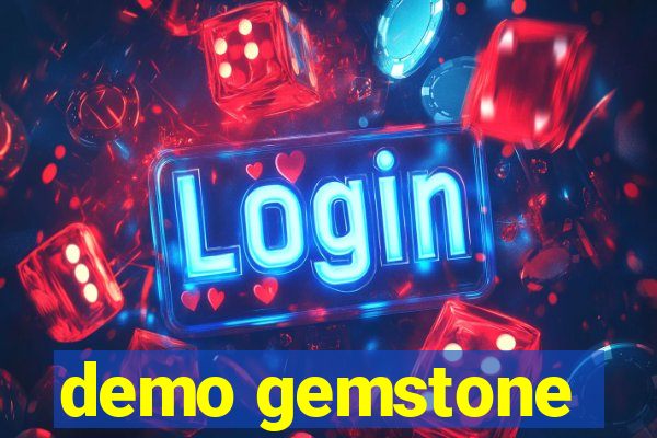 demo gemstone