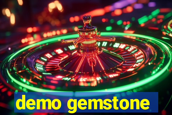 demo gemstone