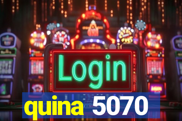 quina 5070