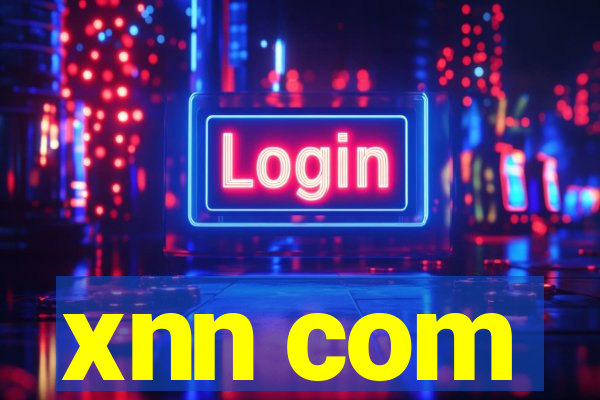 xnn com