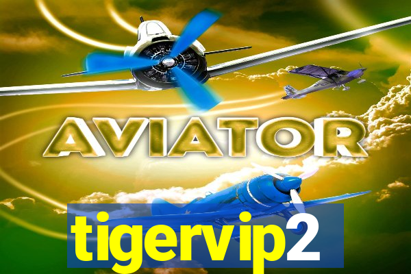 tigervip2