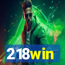 218win