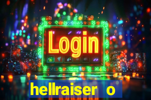 hellraiser o julgamento filme completo dublado gratis