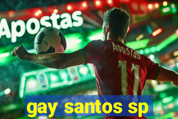 gay santos sp