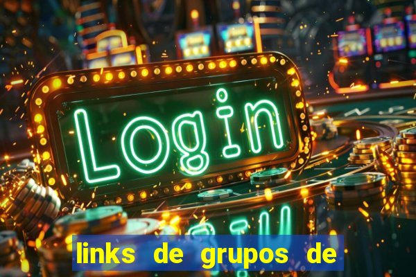 links de grupos de telegram 18