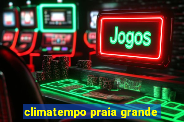 climatempo praia grande