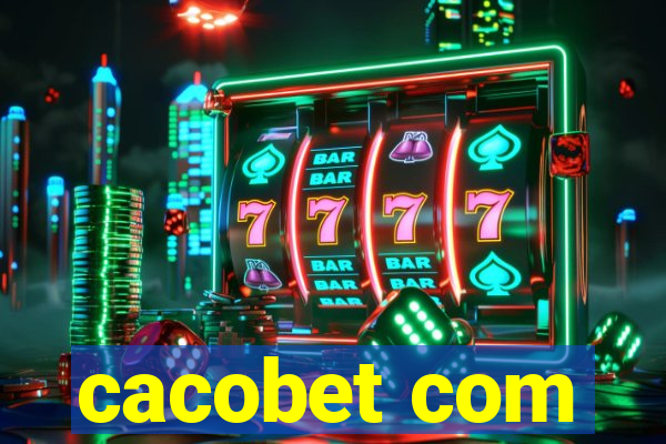 cacobet com