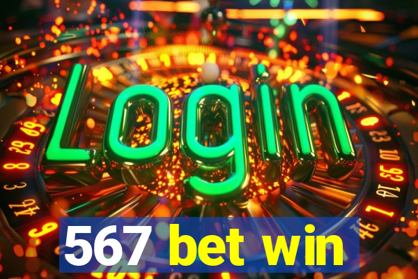 567 bet win
