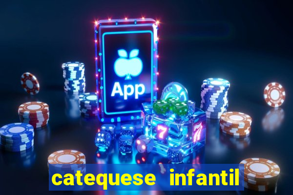 catequese infantil todos os santos