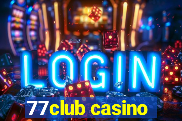 77club casino