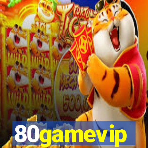 80gamevip