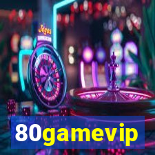 80gamevip