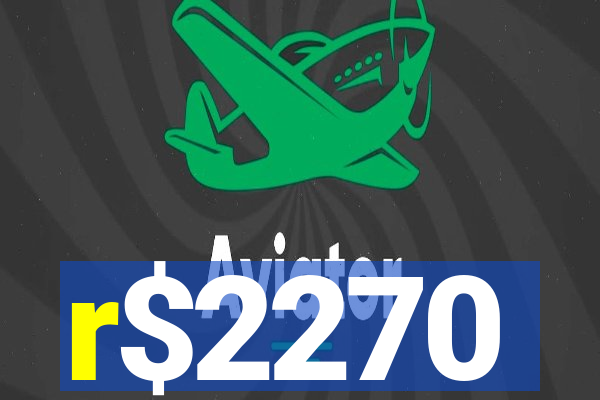 r$2270