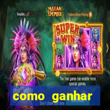 como ganhar dinheiro no jogo do tigre sem depositar