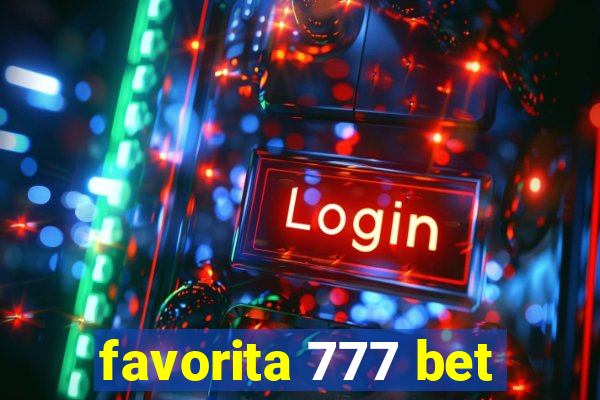 favorita 777 bet