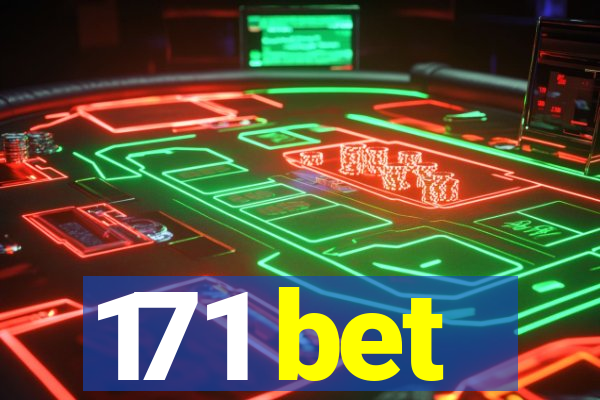 171 bet