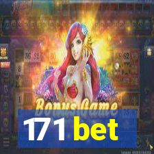 171 bet