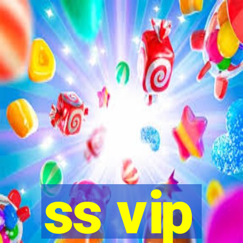 ss vip