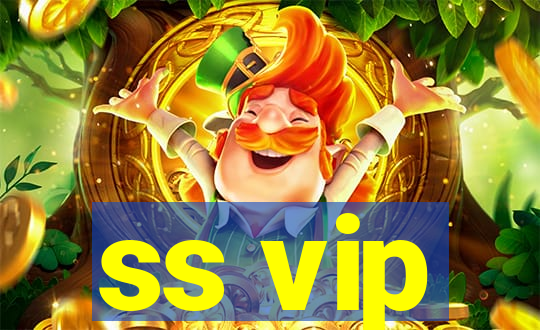 ss vip