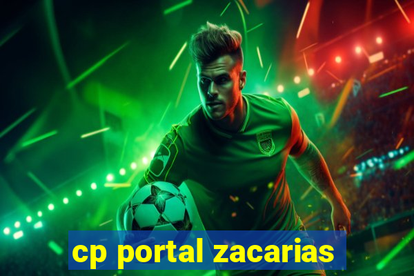 cp portal zacarias