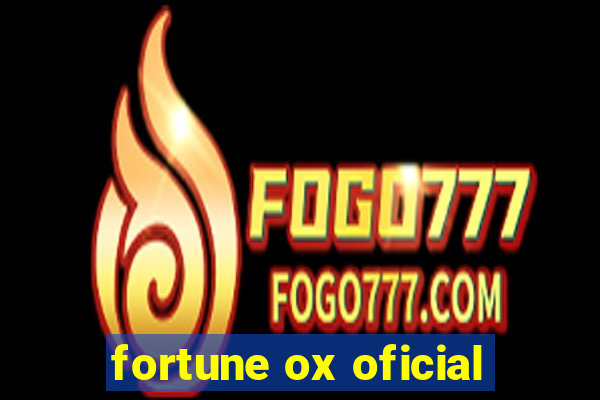 fortune ox oficial