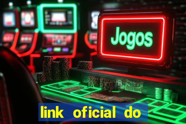 link oficial do jogo do tigre
