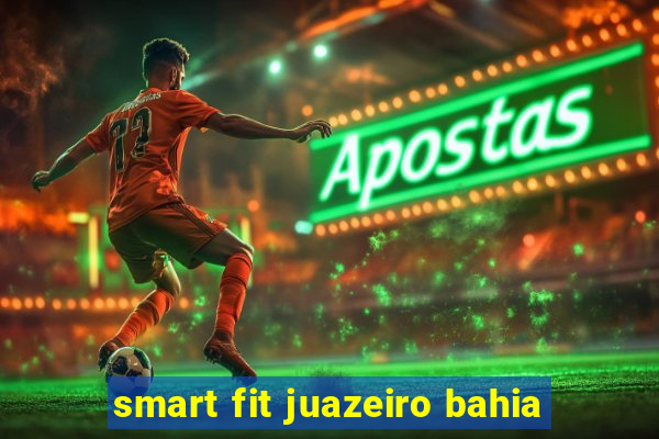 smart fit juazeiro bahia