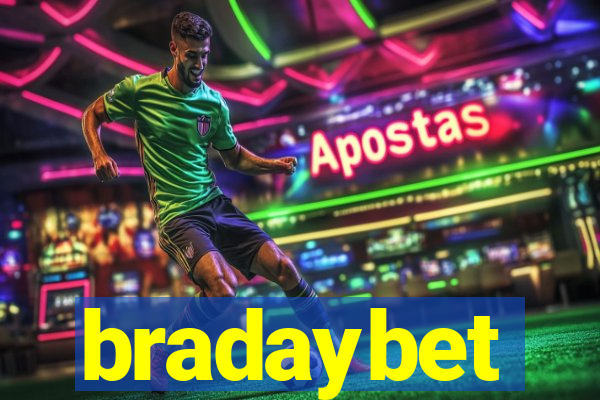 bradaybet