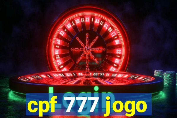 cpf 777 jogo