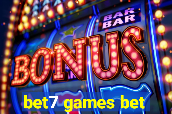 bet7 games bet