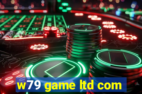 w79 game ltd com