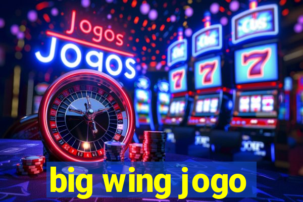 big wing jogo