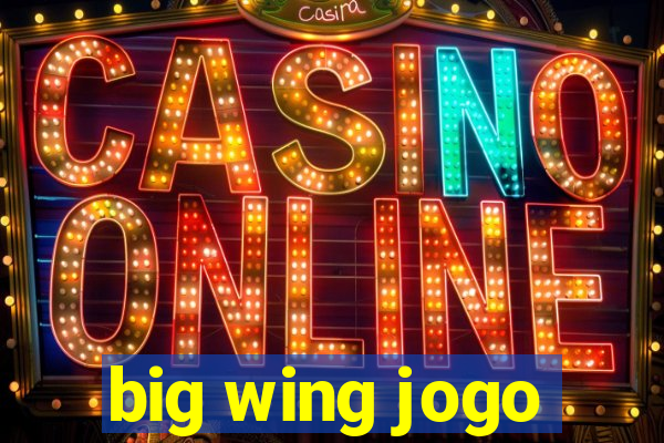 big wing jogo