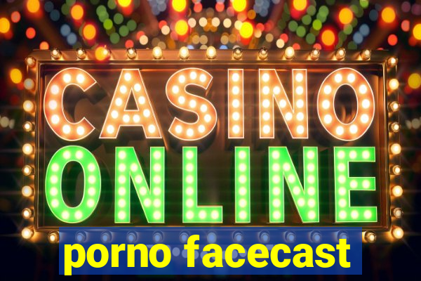 porno facecast