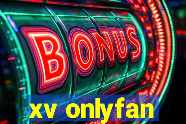 xv onlyfan